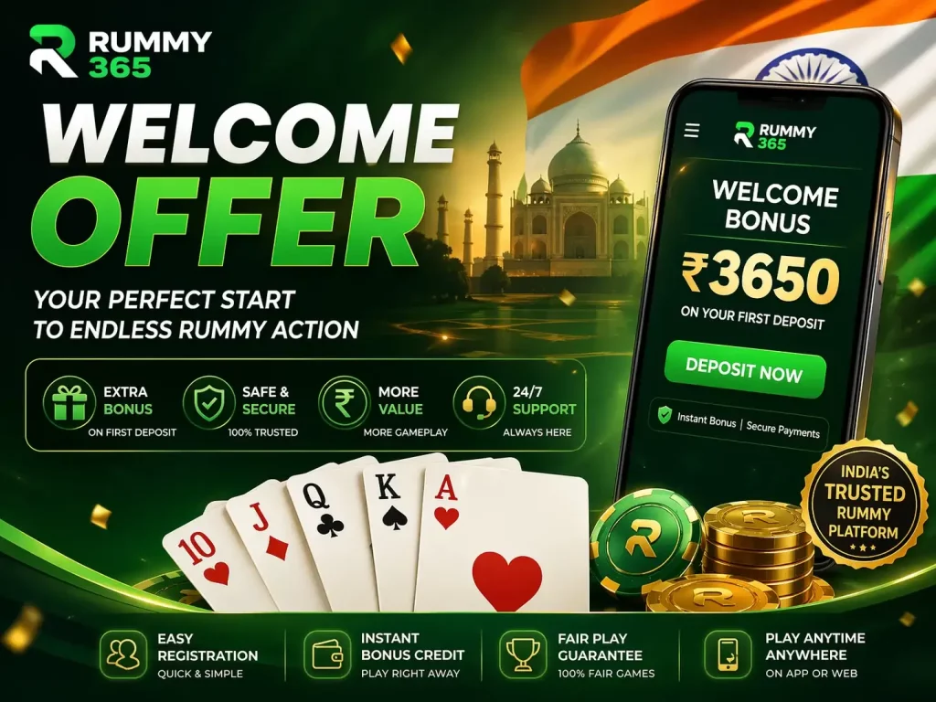 Rummy 365 Welcome Offer promotional image with Indian-themed green design, smartphone screen, playing cards, coins, and first-deposit reward visual.