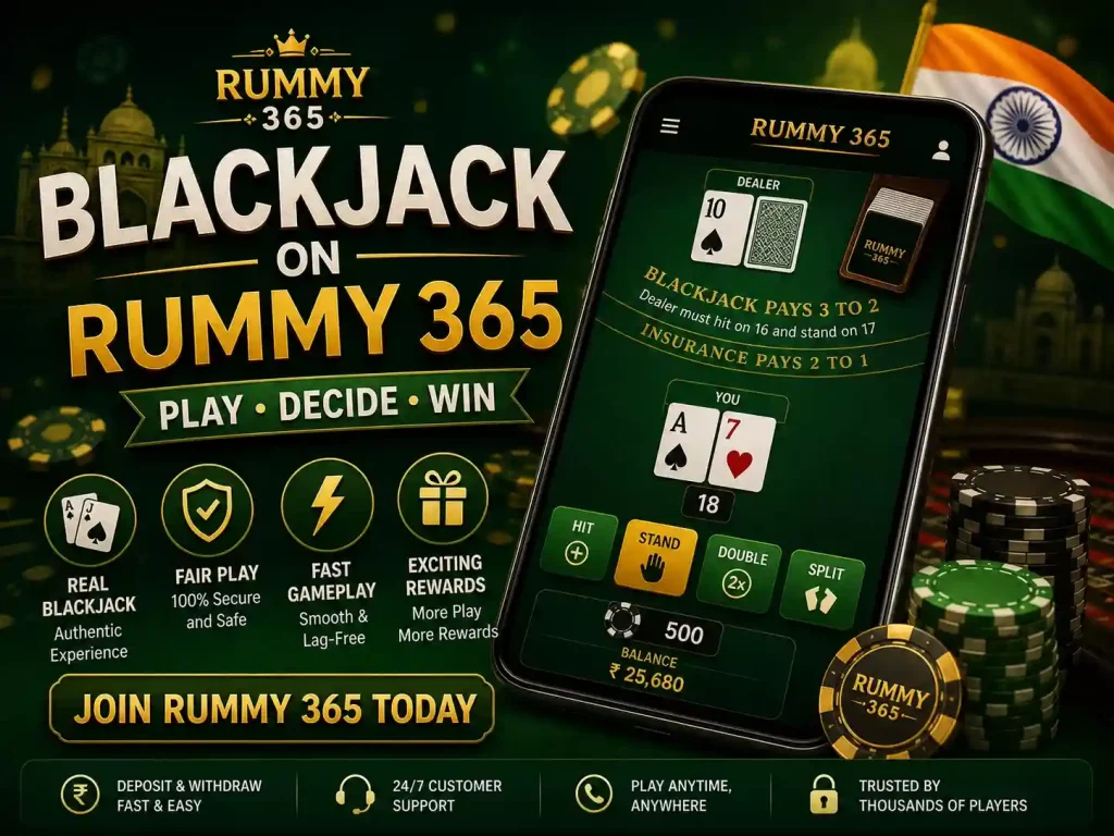 Blackjack game promotion for Rummy 365 India showing mobile gameplay screen, cards, chips, and green casino interface