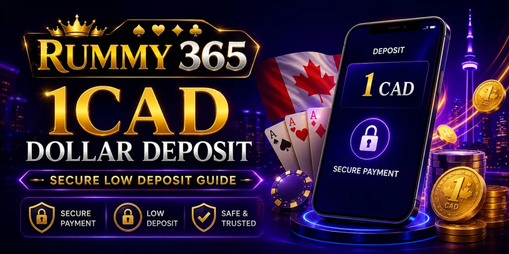 Rummy 365 1CAD Dollar Deposit banner with secure mobile payment screen, Canadian dollar coin, casino cards, chips, lock icons and neon purple-gold background.